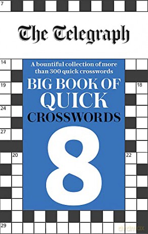 The Telegraph Big Book of Quick Crosswords 8 [KSIĄŻKA]