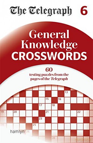 The Telegraph General Knowledge Crosswords 6 [KSIĄŻKA]