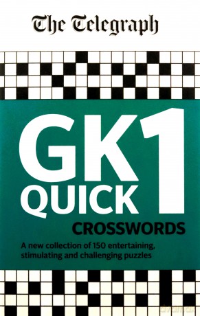 The Telegraph GK Quick Crosswords Volume 1: A brand new complitation of 100 General Knowledge Quick Crosswords (The Telegraph Puzzle Books) [KSIĄŻKA]