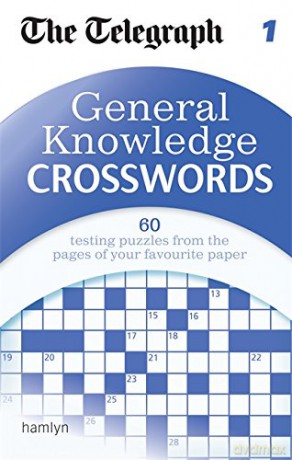 The Telegraph: General Knowledge Crosswords 1 (The Telegraph Puzzle Books) [KSIĄŻKA]