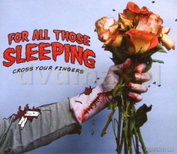 For All Those Sleeping: Cross Your Fingers [CD]