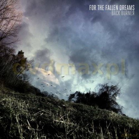 For The Fallen Dreams: Back Burner [CD]