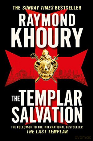 The Templar Salvation - Raymond Khoury [KSIĄŻKA]