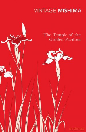 The Temple of the Golden Pavilion - Yukio Mishima [KSIĄŻKA]