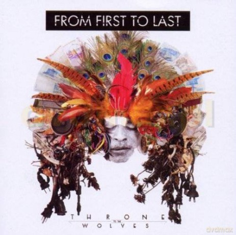 From First To Last: Throne To The Wolves [CD]