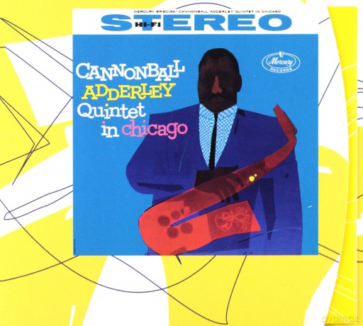 Cannonbal Adderley: Quintet In Chicago (digipack) [CD]