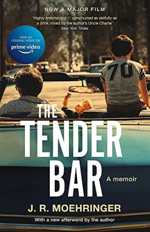 The Tender Bar: Now a Major Film - J R Moehringer [KSIĄŻKA]