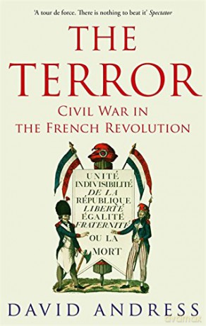 The Terror: Civil War in the French Revolution - David Andress [KSIĄŻKA]