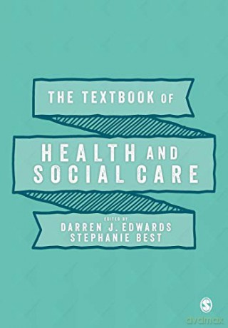 The Textbook of Health and Social Care - Darren Edwards [KSIĄŻKA]