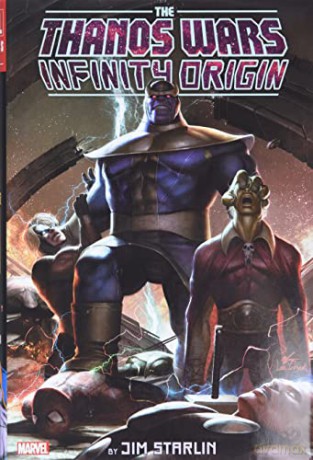 The Thanos Wars: Infinity Origin Omnibus (The Thanos Wars: Infinity Origin Marvel Omnibus) - Jim Starlin [KSIĄŻKA]