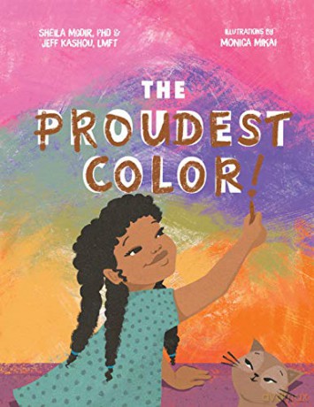 The The Proudest Color - Sheila Modir and Jeffrey Kashou [KSIĄŻKA]