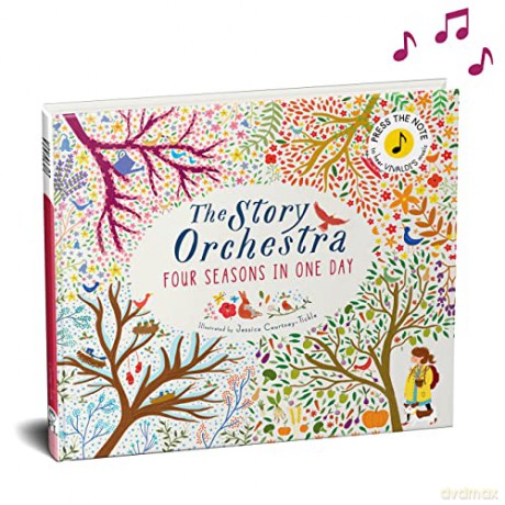The The Story Orchestra: Four Seasons in One Day: Press the note to hear Vivaldi's music: 1 - Jessica Courtney-Tickle [KSIĄŻKA]