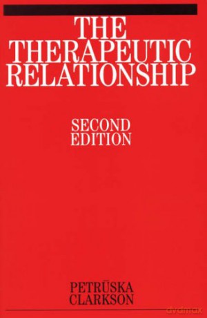 The Therapeutic Relationship 2e - Petruska Clarkson [KSIĄŻKA]