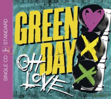 Green Day: Oh Love [CD]
