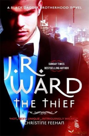 The Thief (Black Dagger Brotherhood) - J. R. Ward [KSIĄŻKA]