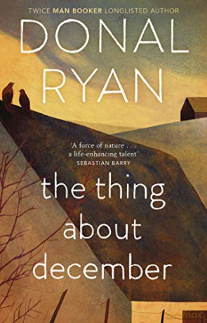 The Thing About December - Donal Ryan [KSIĄŻKA]