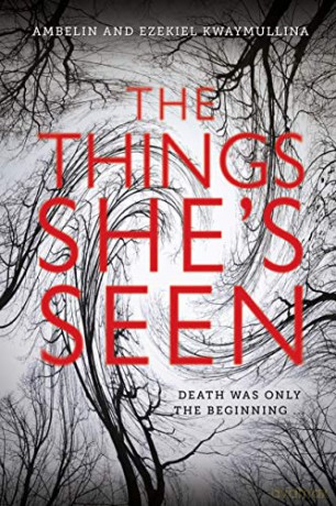 The Things She's Seen - Ambelin Kwaymullina [KSIĄŻKA]