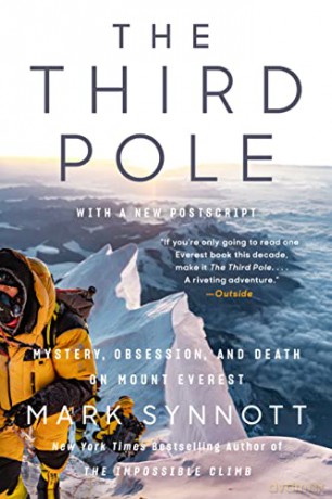 The Third Pole: Mystery, Obsession, and Death on Mount Everest - Mark Synnott [KSIĄŻKA]