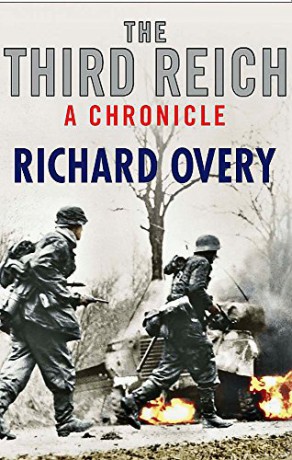 The Third Reich: A Chronicle - Richard Overy [KSIĄŻKA]