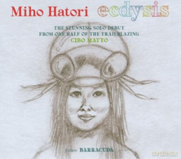 Miho Hatori: Ecdysis [CD]
