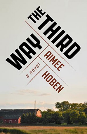 The Third Way: A Novel - Aimee Hoben [KSIĄŻKA]