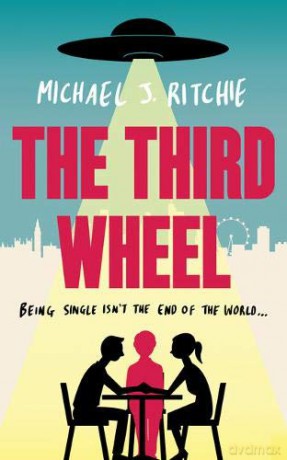 The Third Wheel - Michael J. Ritchie [KSIĄŻKA]
