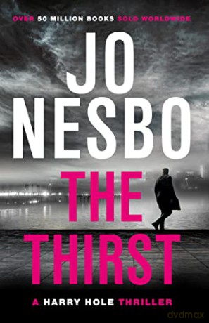The Thirst: The compulsive eleventh Harry Hole novel from the No.1 Sunday Times bestseller (Harry Hole, 11) - Jo Nesbo [KSIĄŻKA]