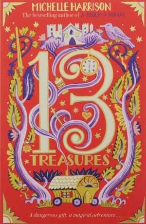 The Thirteen Treasures (Volume 1) (13 Treasures) - Michelle Harrison [KSIĄŻKA]