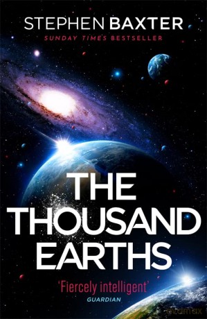 The Thousand Earths - Stephen Baxter [KSIĄŻKA]