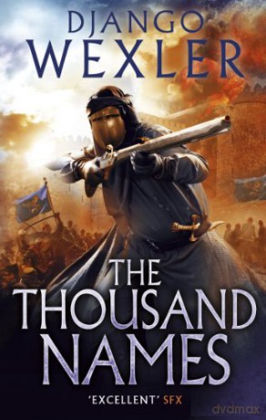The Thousand Names (The Shadow Campaigns, 1) - Django Wexler [KSIĄŻKA]