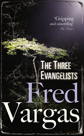 The Three Evangelists (The Three Evangelists, 1) - Fred Vargas [KSIĄŻKA]