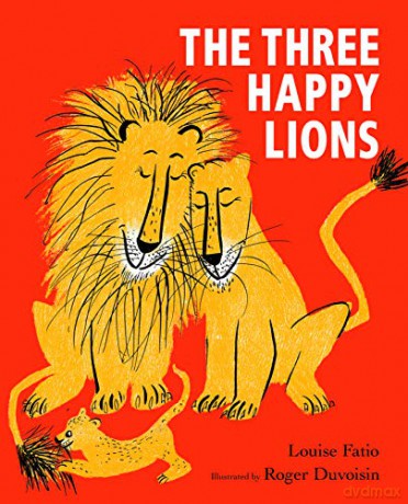 The Three Happy Lions (The Happy Lion) - Louise Fatio [KSIĄŻKA]