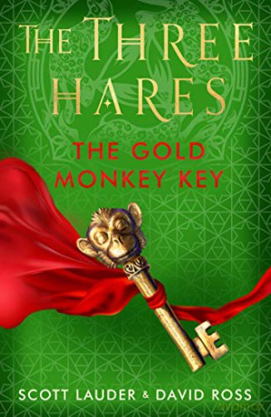 The Three Hares: The Gold Monkey Key: The Gold Monkey Key: 2 - Scott Lauder [KSIĄŻKA]