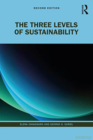 The Three Levels of Sustainability - Elena Cavagnaro [KSIĄŻKA]