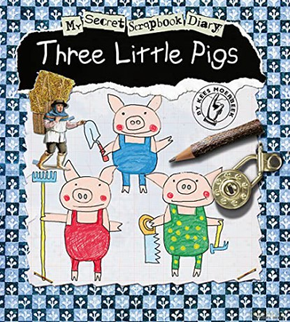 The Three Little Pigs: My Secret Scrapbook Diary - Kees Moerbeek [KSIĄŻKA]