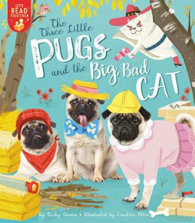 The Three Little Pugs and the Big Bad Cat (Let's Read Together) - Becky Davies [KSIĄŻKA]