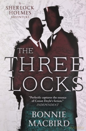 The Three Locks: Book 4 (A Sherlock Holmes Adventure) - Bonnie MacBird [KSIĄŻKA]