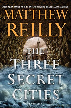 The Three Secret Cities (Jack West, Jr.) [KSIĄŻKA]