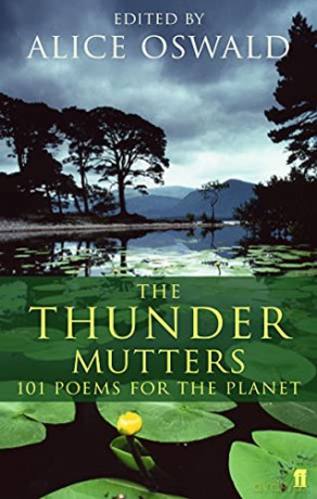 The Thunder Mutters: 101 Poems for the Planet - Alice Oswald [KSIĄŻKA]