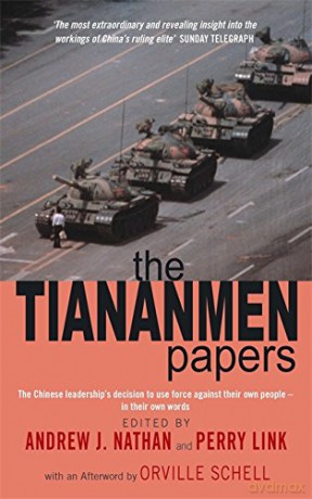 The Tiananmen Papers: The Chinese Leadership's Decision to Use Force Against Their Own People - In Their Own Words - Perry Link [KSIĄŻKA]