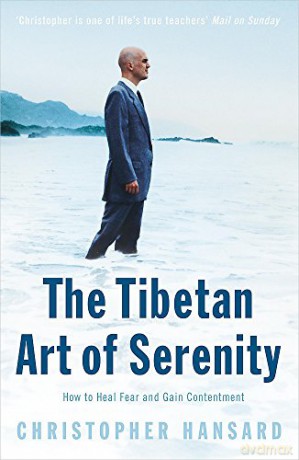 The Tibetan Art of Serenity - Christopher Hansard [KSIĄŻKA]