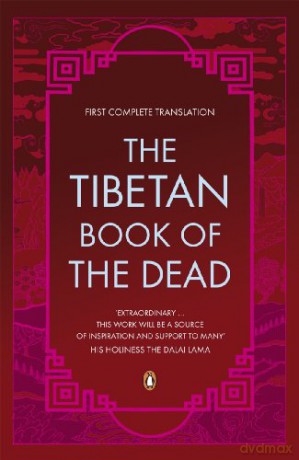 The Tibetan Book of the Dead: First Complete Translation - Graham Coleman [KSIĄŻKA]