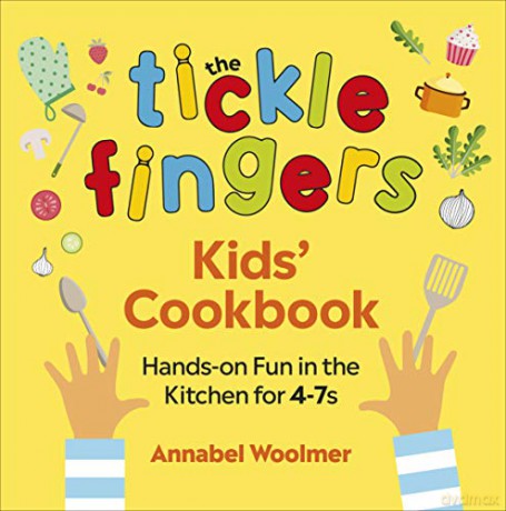 The Tickle Fingers Kids' Cookbook: Hands-on Fun in the Kitchen for 4-7s - Annabel Woolmer [KSIĄŻKA]