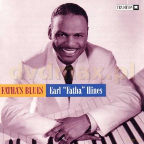 Earl Fatha Hines: Fathas Blues [CD]