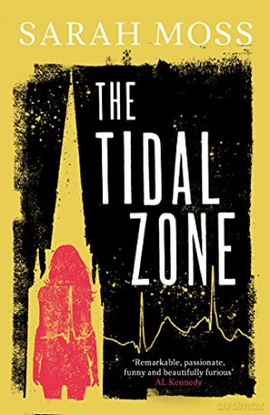 The Tidal Zone - Sarah Moss [KSIĄŻKA]