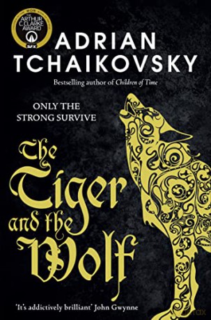 The Tiger and the Wolf: Volume 1 (Echoes of the Fall, 1) - Adrian Tchaikovsky [KSIĄŻKA]