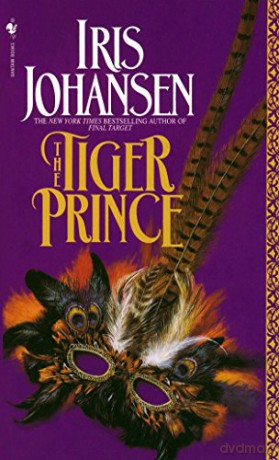 The Tiger Prince: A Novel - Iris Johansen [KSIĄŻKA]
