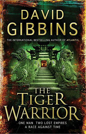 The Tiger Warrior - David Gibbins [KSIĄŻKA]
