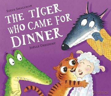 The Tiger Who Came for Dinner: 4 (The Lamb Who Came For Dinner, 4) - Steve Smallman [KSIĄŻKA]