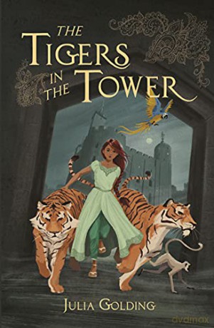 The Tigers in the Tower - Julia Golding [KSIĄŻKA]